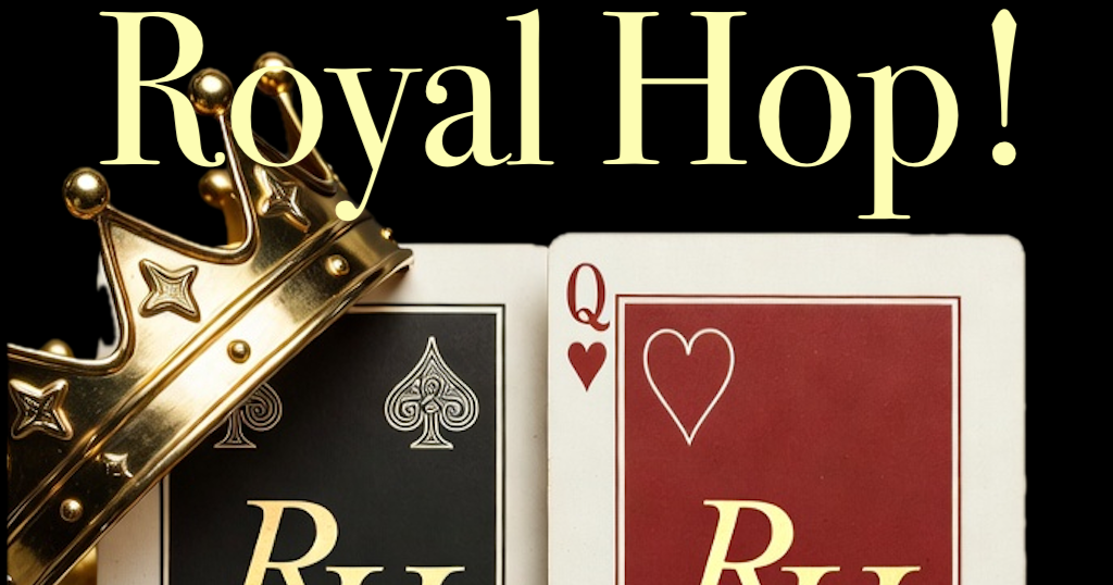 Royal Hop!